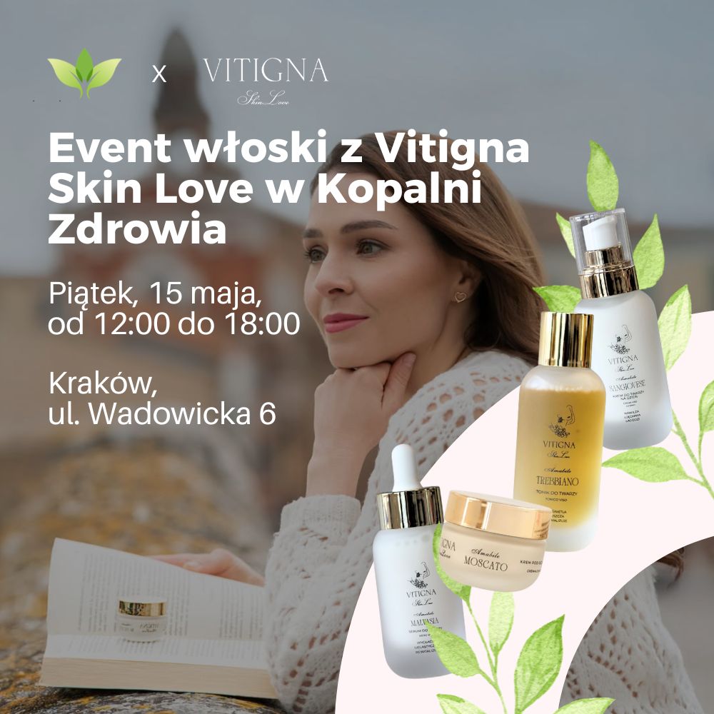 Event włoski z Vitigna Skin Love w Kopalni Zdrowia