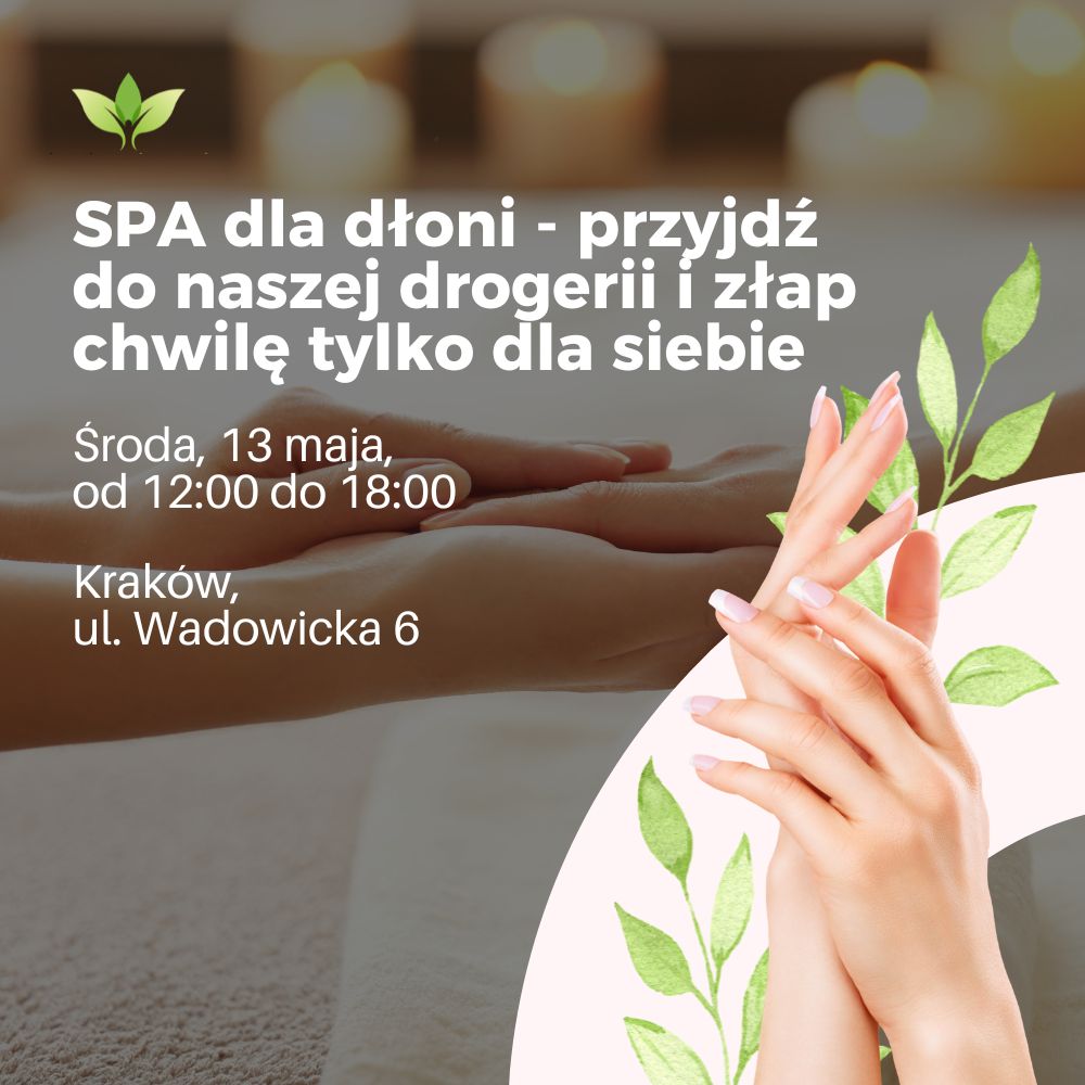 SPA dla dłoni - przyjdź do naszej drogerii i złap chwilę tylko dla siebie