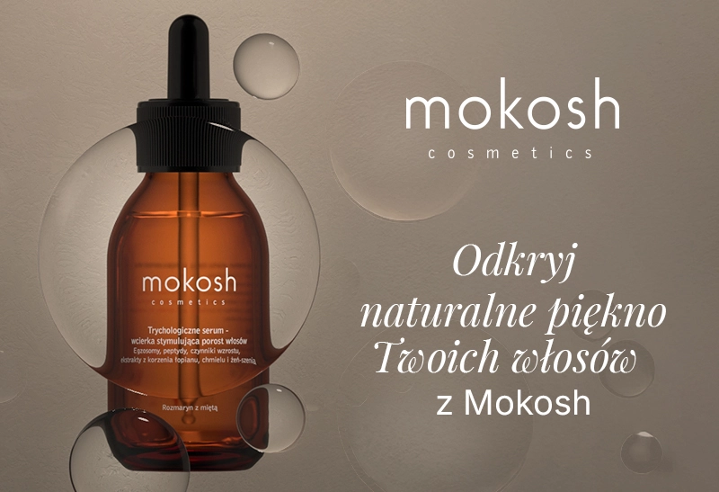 Przejdź do produktów Mokosh