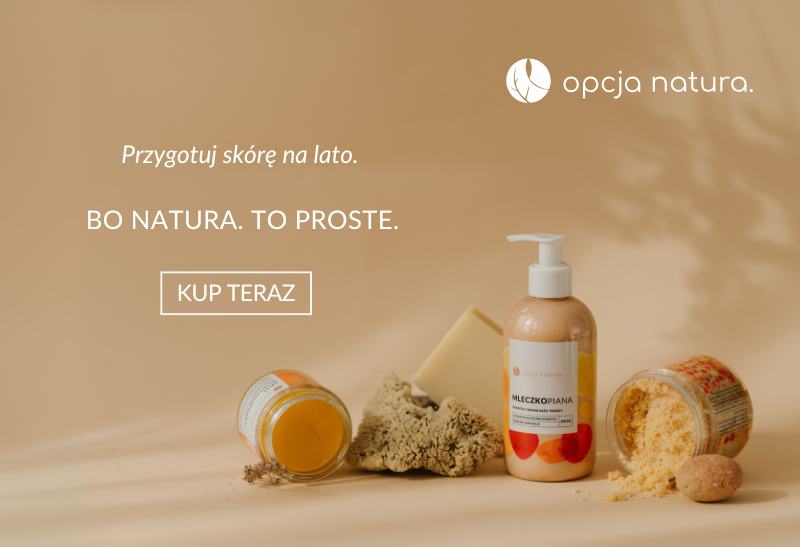 Przejdź do produktów Opcja Natura