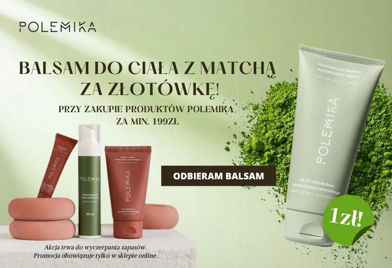 Odbierz balsam za 1 ZŁ