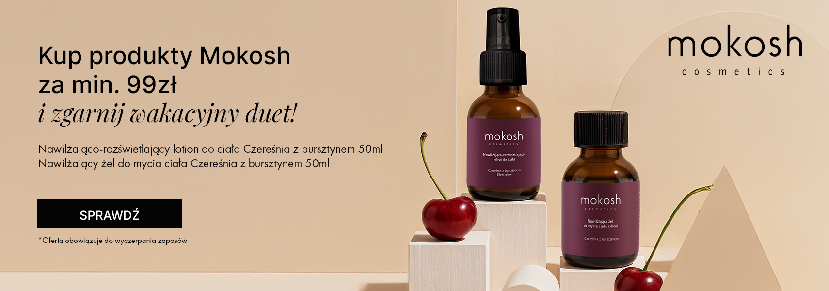 Przejdź do promocji Mokosh