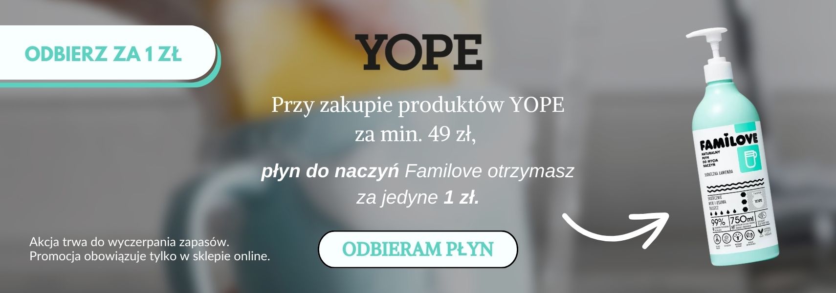 Płyn do naczyń Familove od YOPE za 1 zł